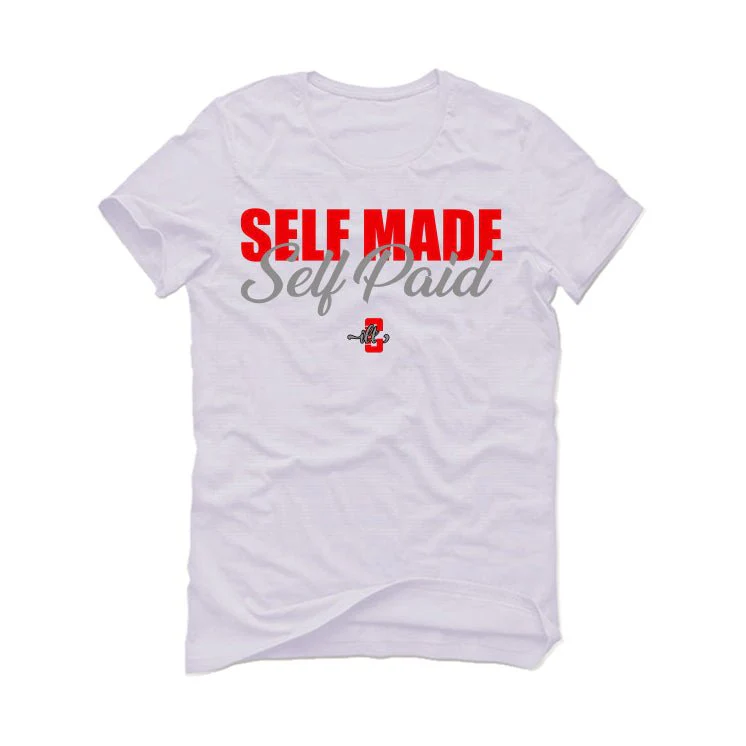 Air Jordan 13 Wolf Grey - White T-Shirt (Self Made Self Paid) - Image 2
