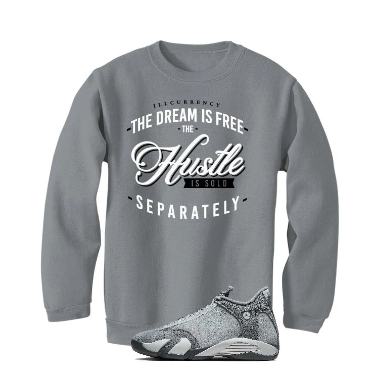 Air Jordan 14 “Flint Grey” | illcurrency Grey T-Shirt (The dream is free) - Image 4