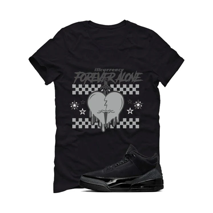 Air Jordan 3 Black Cat Black T-Shirt (Forever Alone)| illcurrency - Image 2