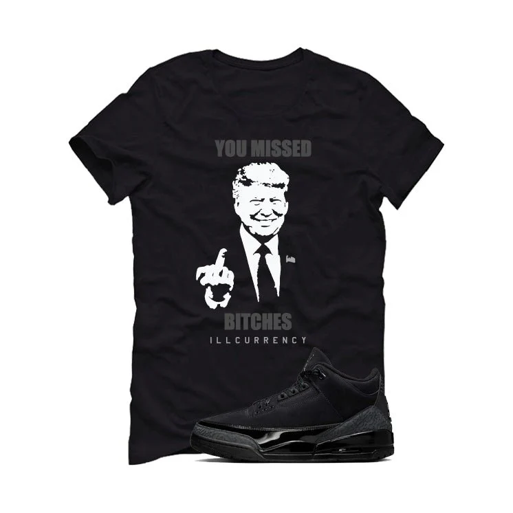 Air Jordan 3 Black Cat Black T-Shirt (Trump you missed)| illcurrency - Image 2