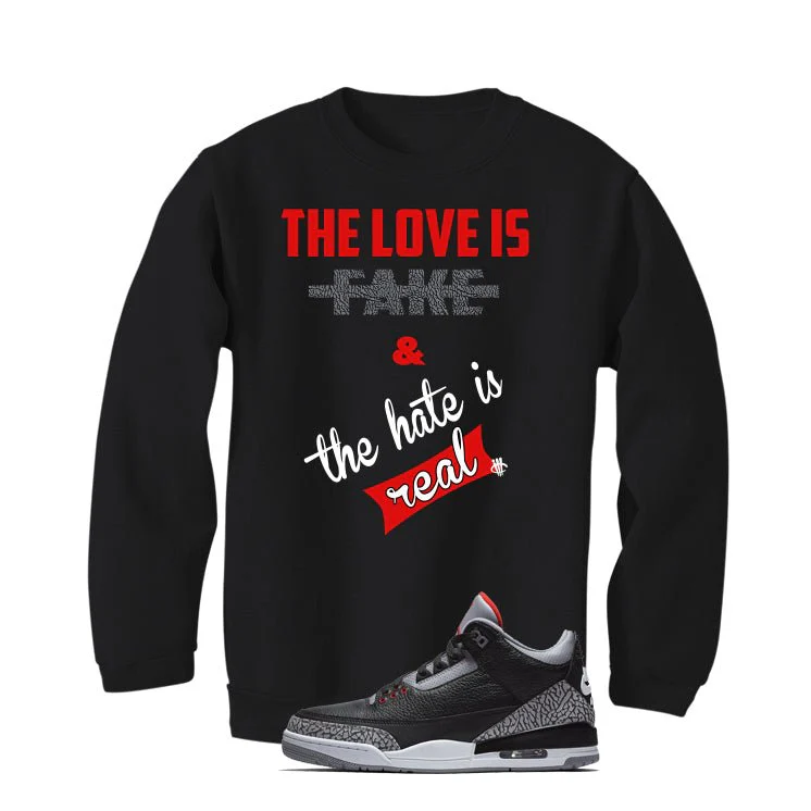 Air Jordan 3 Black Cement Black T-Shirt (Love is Fake)| illcurrency - Image 4