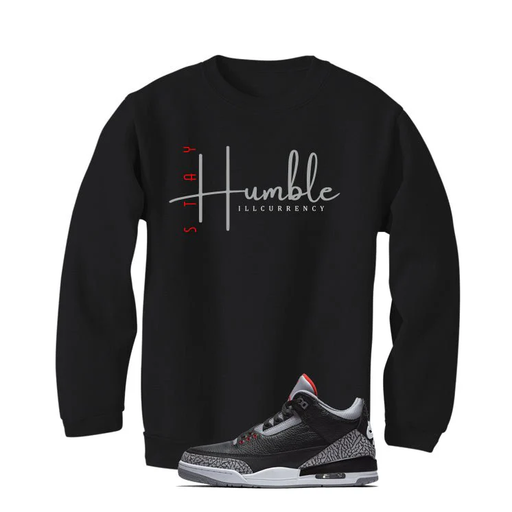 Air Jordan 3 Black Cement Black T-Shirt (Stay Humble)| illcurrency - Image 4