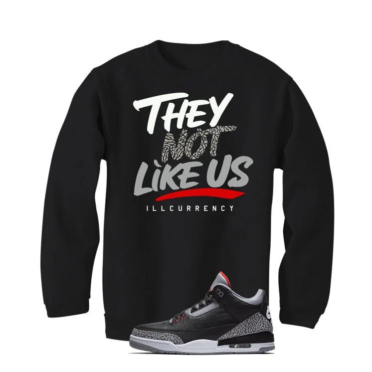 Air Jordan 3 Black Cement Black T-Shirt (They not like us)| illcurrency - Image 4