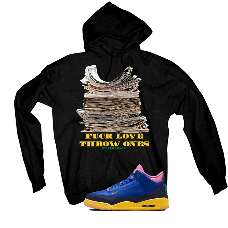 Air Jordan 3 Brazil Matching t-shirt, sweatshirts & hoodies Black T-Shirt (Fck Love)| illcurrency - Image 3