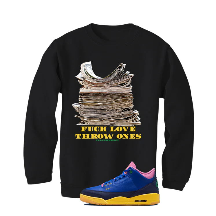 Air Jordan 3 Brazil Matching t-shirt, sweatshirts & hoodies Black T-Shirt (Fck Love)| illcurrency - Image 4