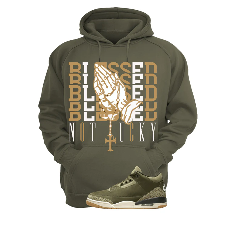 Air Jordan 3 Family Affair Matching T-Shirt, Sweatshirts & Hoodies Military Green T-Shirt (Blessed not lucky)| illcurrency - Image 3