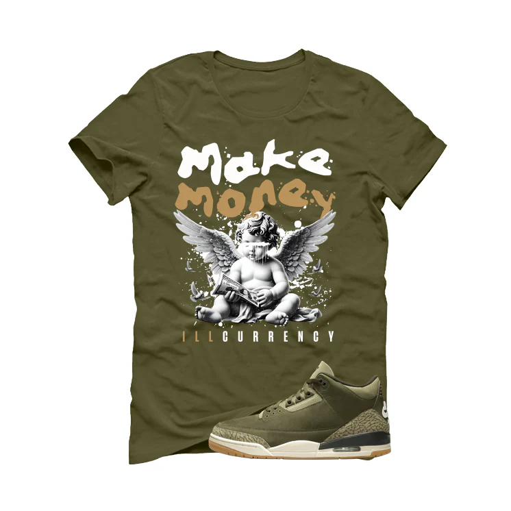 Air Jordan 3 Family Affair Matching T-Shirt, Sweatshirts & Hoodies Military Green T-Shirt (Make Money)| illcurrency - Image 2
