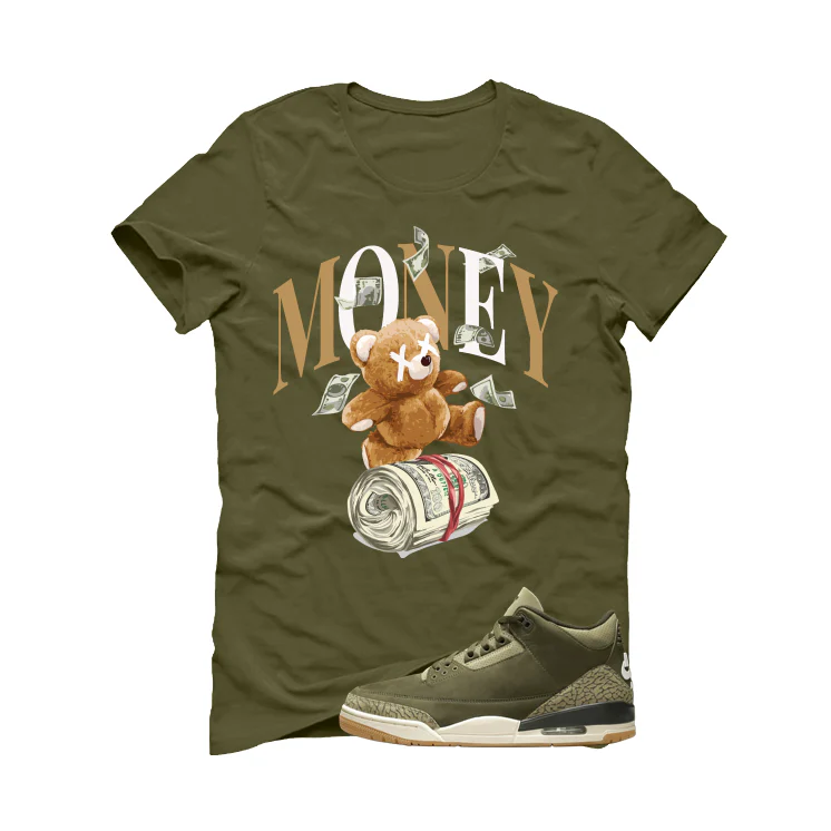 Air Jordan 3 Family Affair Matching T-Shirt, Sweatshirts & Hoodies Military Green T-Shirt (Money Bear)| illcurrency - Image 2