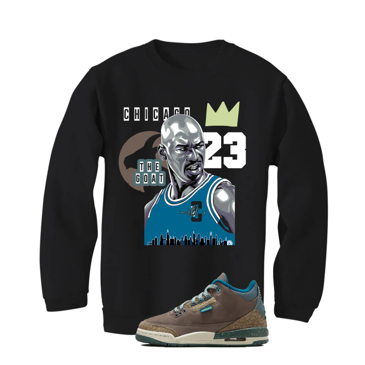 Air Jordan 3 GS We Outside Matching T-Shirt, Sweatshirts & Hoodies Black T-Shirt (The Goat)| illcurrency - Image 4
