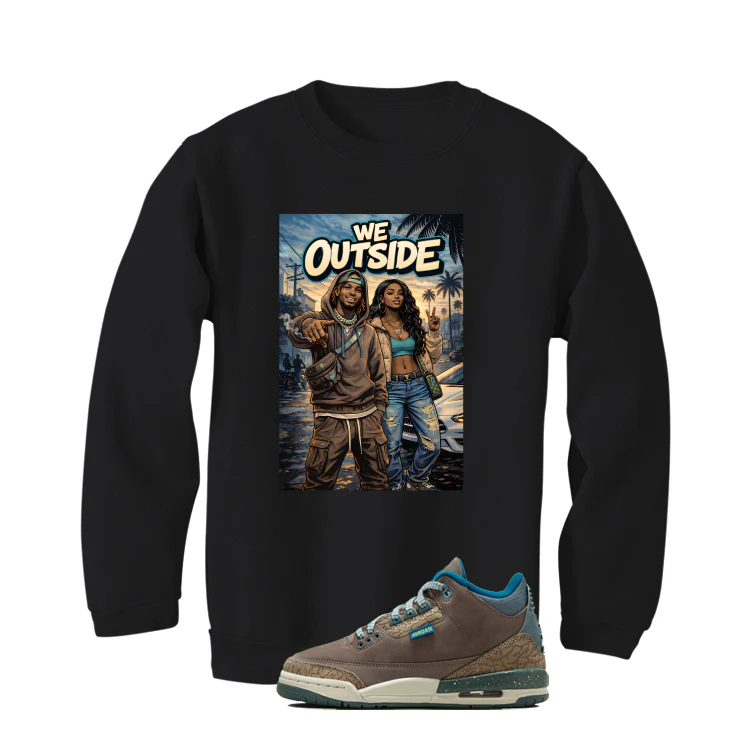 Air Jordan 3 GS We Outside Matching T-Shirt, Sweatshirts & Hoodies Black T-Shirt (We Outside)| illcurrency - Image 4