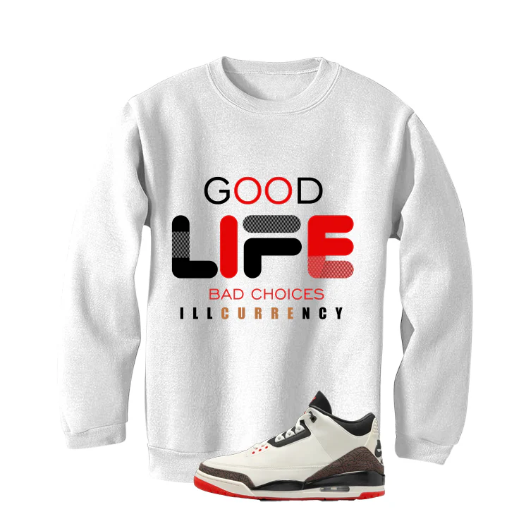 Air Jordan 3 OG World’s Best Dad Matching T-Shirt, Sweatshirts, & Hoodies White T-Shirt (Bad Choices)| illcurrency - Image 4