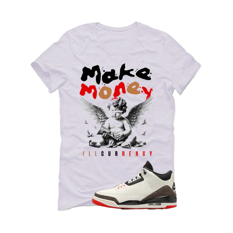 Air Jordan 3 OG World’s Best Dad Matching T-Shirt, Sweatshirts, & Hoodies White T-Shirt (Make Money)| illcurrency - Image 2