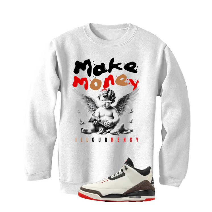 Air Jordan 3 OG World’s Best Dad Matching T-Shirt, Sweatshirts, & Hoodies White T-Shirt (Make Money)| illcurrency - Image 4