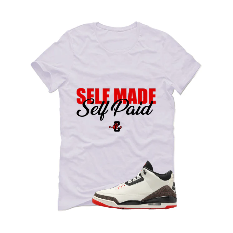 Air Jordan 3 OG World’s Best Dad Matching T-Shirt, Sweatshirts, & Hoodies White T-Shirt (Self Made Self Paid)| illcurrency - Image 2