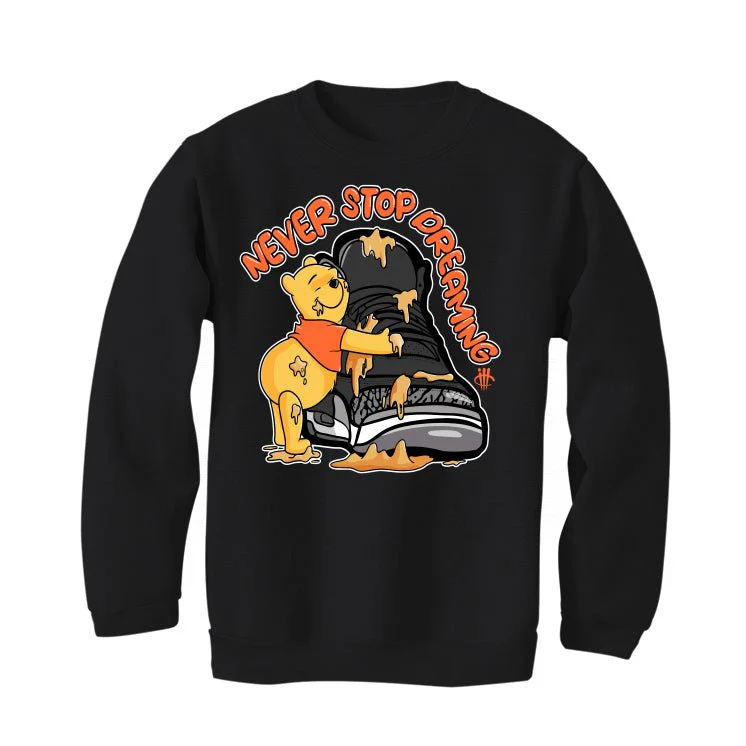 Air Jordan 3 Retro “Fear” | illcurrency Black T-Shirt (never stop dreaming) - Image 4
