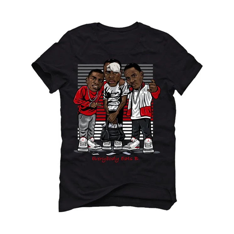 Air Jordan 3 “White Cement Reimagined” | illcurrency Black T-Shirt (EVERYBODY EATS) - Image 2