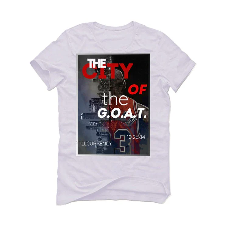 Air Jordan 3 “White Cement Reimagined” | illcurrency White T-Shirt (THE CITY OF THE GOAT) - Image 2