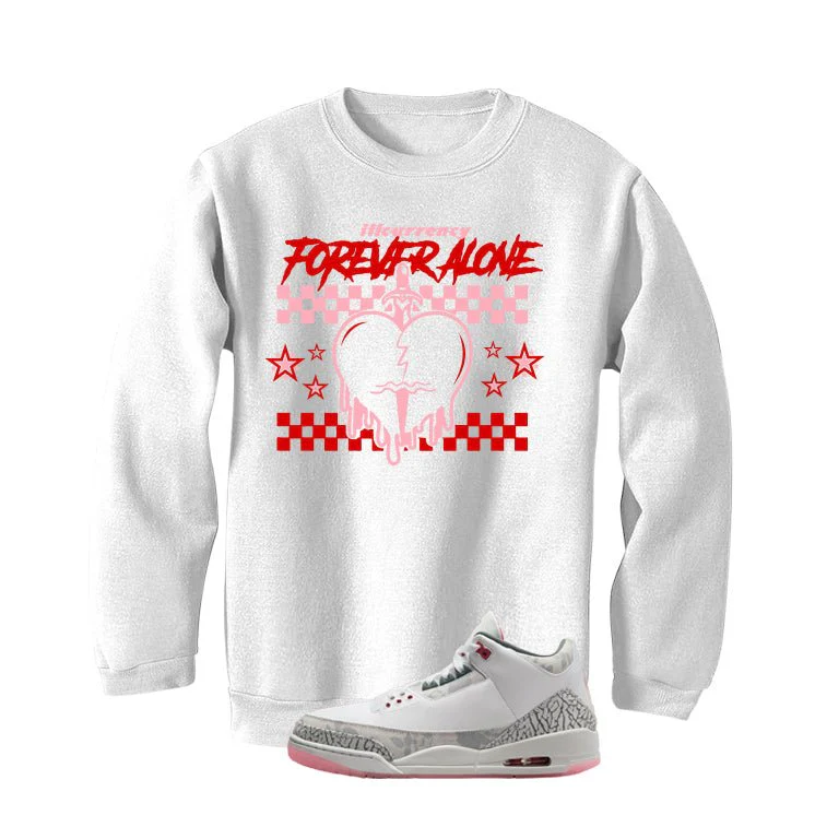 Air Jordan 3 Wings White T-Shirt (Forever Alone)| illcurrency - Image 4