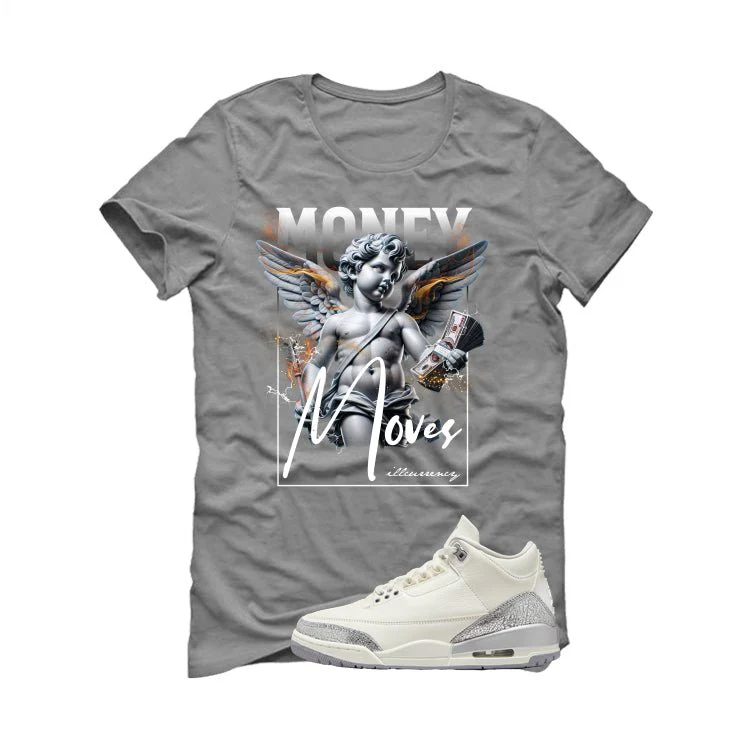 Air Jordan 3 WMNS Sail Grey T-Shirt (Money Moves)| illcurrency - Image 2