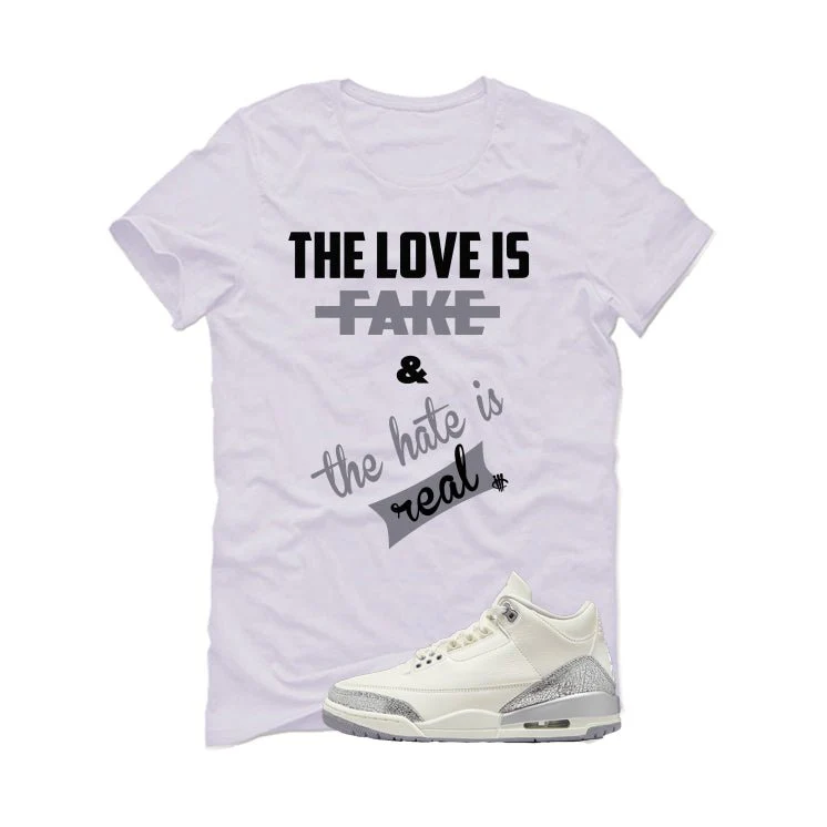 Air Jordan 3 WMNS Sail White T-Shirt (Love is Fake)| illcurrency - Image 2