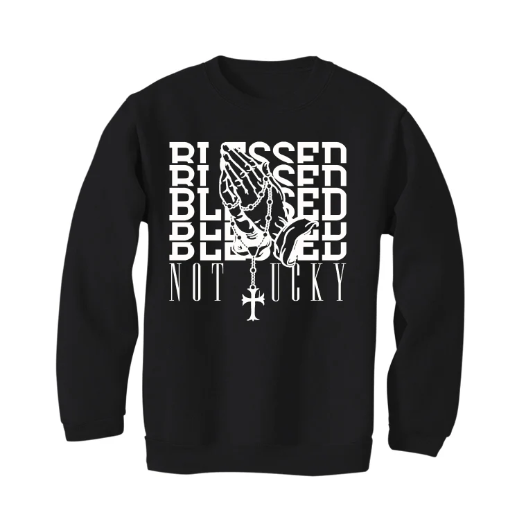 Air Jordan 4 Black Cat Matching T-Shirt, Sweatshirts & Hoodies Black T-Shirt (Blessed not lucky)| illcurrency - Image 4