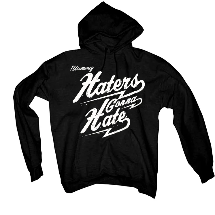 Air Jordan 4 Black Cat Matching T-Shirt, Sweatshirts & Hoodies Black T-Shirt (Haters gonna hate)| illcurrency - Image 3
