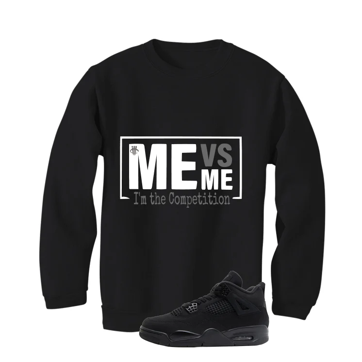 Air Jordan 4 Black Cat Matching T-Shirt, Sweatshirts & Hoodies Black T-Shirt (Me Vs Me)| illcurrency - Image 4