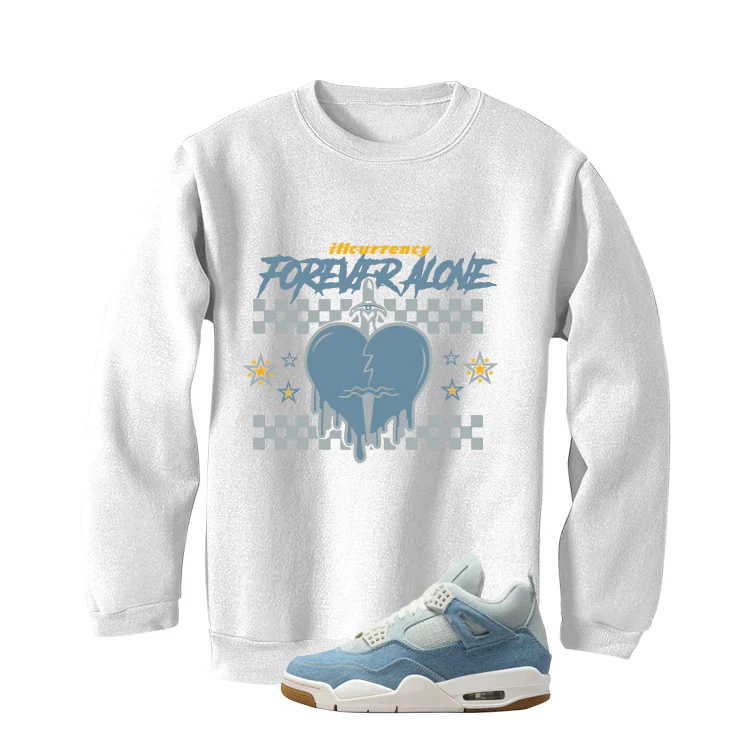 Air Jordan 4 Denim Worn Blue White T-Shirt (Forever Alone)| illcurrency - Image 4