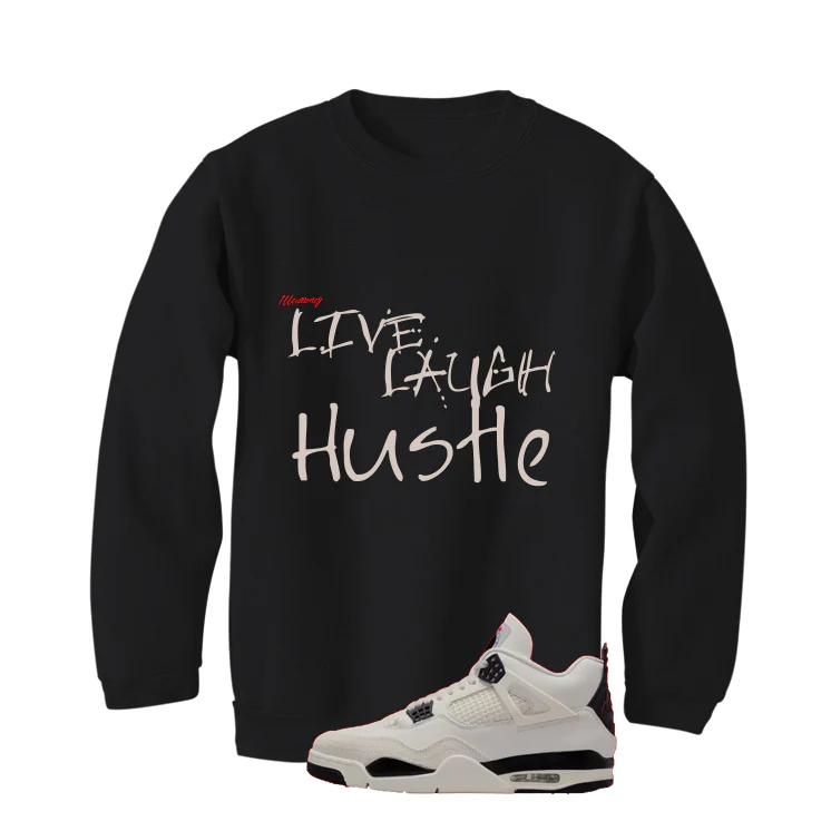 Air Jordan 4 Flight Club Matching T-Shirt, Sweatshirts & Hoodies Black T-Shirt (Live Laugh Hustle)| illcurrency - Image 4