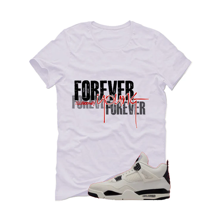 Air Jordan 4 Flight Club Matching T-Shirt, Sweatshirts & Hoodies White T-Shirt (Forever Young)| illcurrency - Image 2