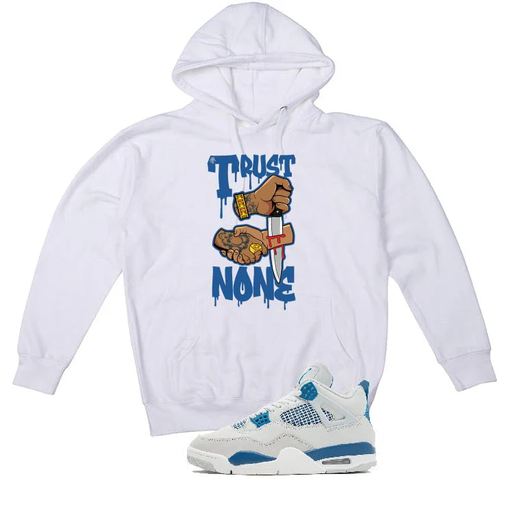 Air Jordan 4 “Military Blue” | illcurrency White T-Shirt (TRUST NO ONE) - Image 3