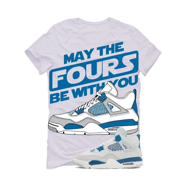Air Jordan 4 Military Blue White T-Shirt (may the four's be with you)| illcurrency - Image 2