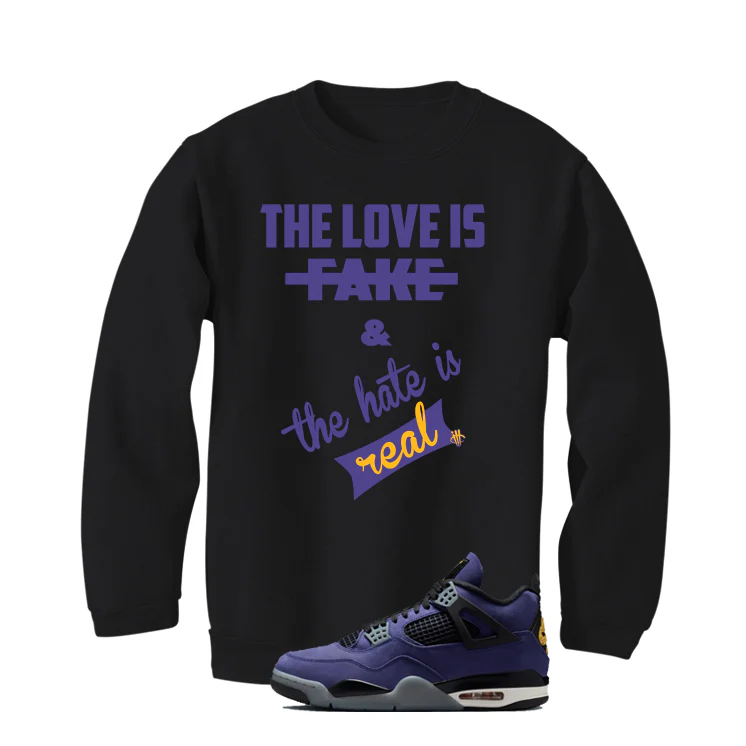 Air Jordan 4 OG Lakers Matching T-Shirt, Sweatshirts & Hoodies Black T-Shirt (The Love is fake)| illcurrency - Image 4