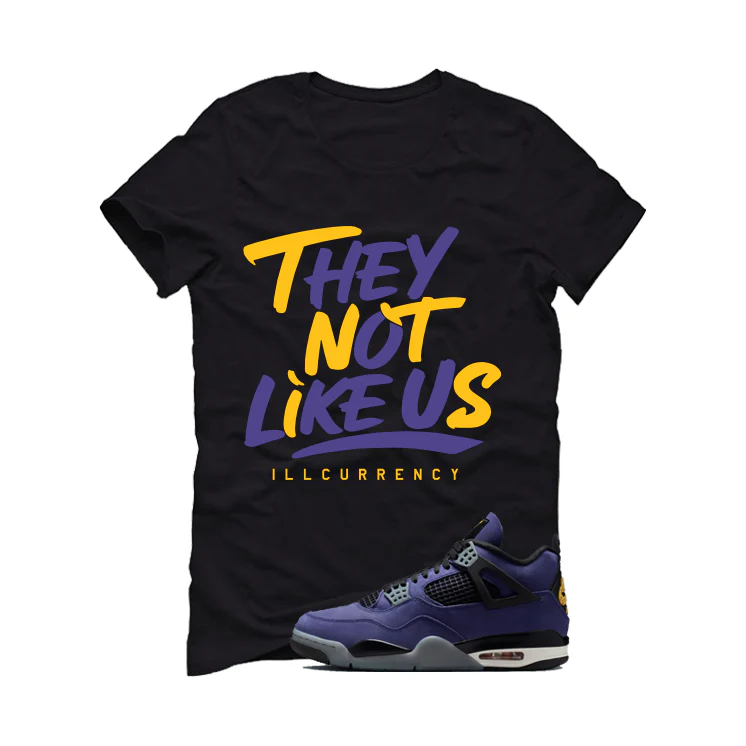 Air Jordan 4 OG Lakers Matching T-Shirt, Sweatshirts & Hoodies Black T-Shirt (They not like us)| illcurrency - Image 2