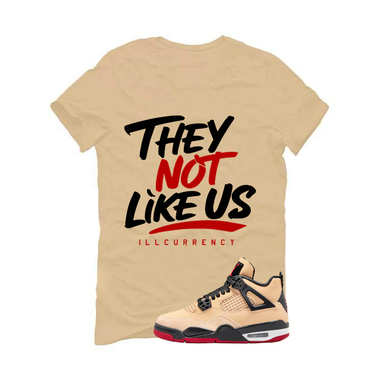 Air Jordan 4 Pizza (GS) Tan T-Shirt (They not like us)| illcurrency - Image 2