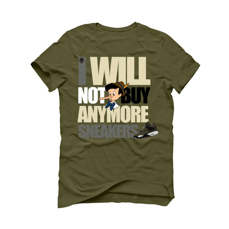 Air Jordan 4 SE Craft “Olive” | illcurrency Military Green T-Shirt (I WILL NO BUY MORE SNEAKERS) - Image 2