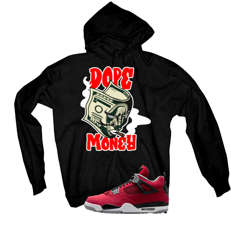 Air Jordan 4 Toro Bravo Matching T-Shirt, Sweatshirts, & Hoodies Black T-Shirt (Dope Money)| illcurrency - Image 3