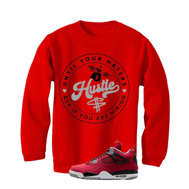 Air Jordan 4 Toro Bravo Matching T-Shirt, Sweatshirts, & Hoodies Red T-Shirt (Haters Catch Up)| illcurrency - Image 4