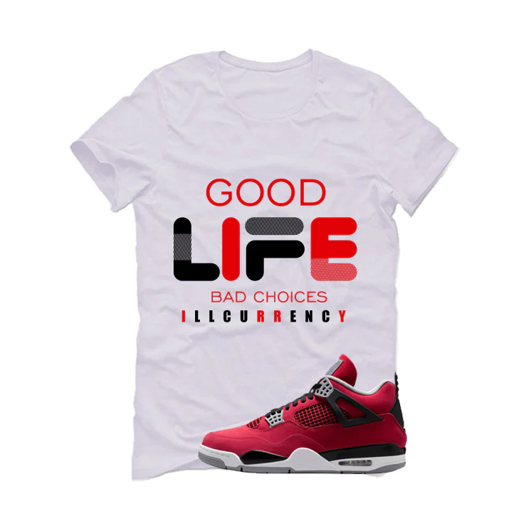 Air Jordan 4 Toro Bravo Matching T-Shirt, Sweatshirts, & Hoodies White T-Shirt (Bad Choices)| illcurrency - Image 2