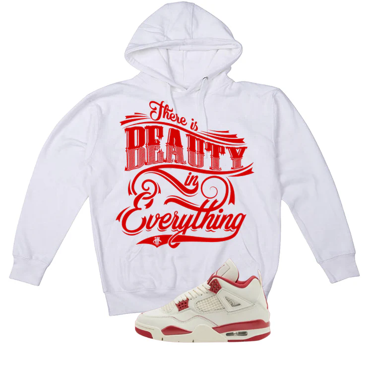 Air Jordan 4 Valentine’s Day (Sierra Red) Matching T-Shirt, Sweatshirts & Hoodies White T-Shirt (Beauty in everything)| illcurrency - Image 3