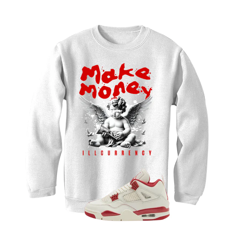 Air Jordan 4 Valentine’s Day (Sierra Red) Matching T-Shirt, Sweatshirts & Hoodies White T-Shirt (Make Money)| illcurrency - Image 4
