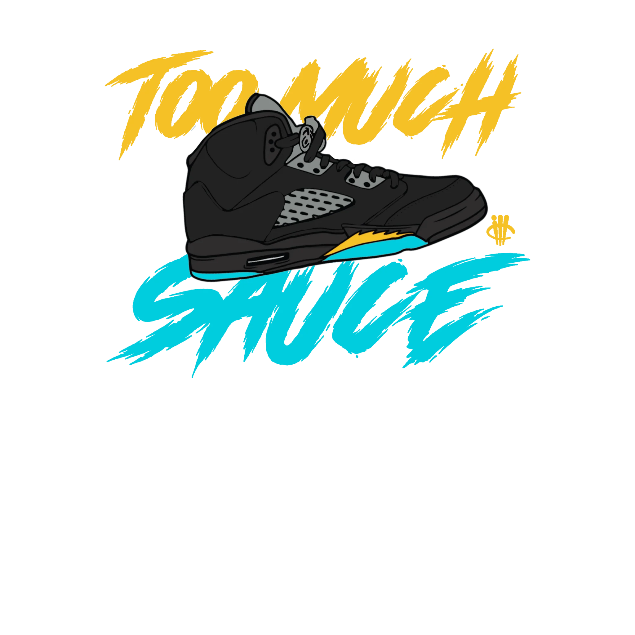 Air Jordan 5 Aqua - Black T-Shirt (too much sauce)