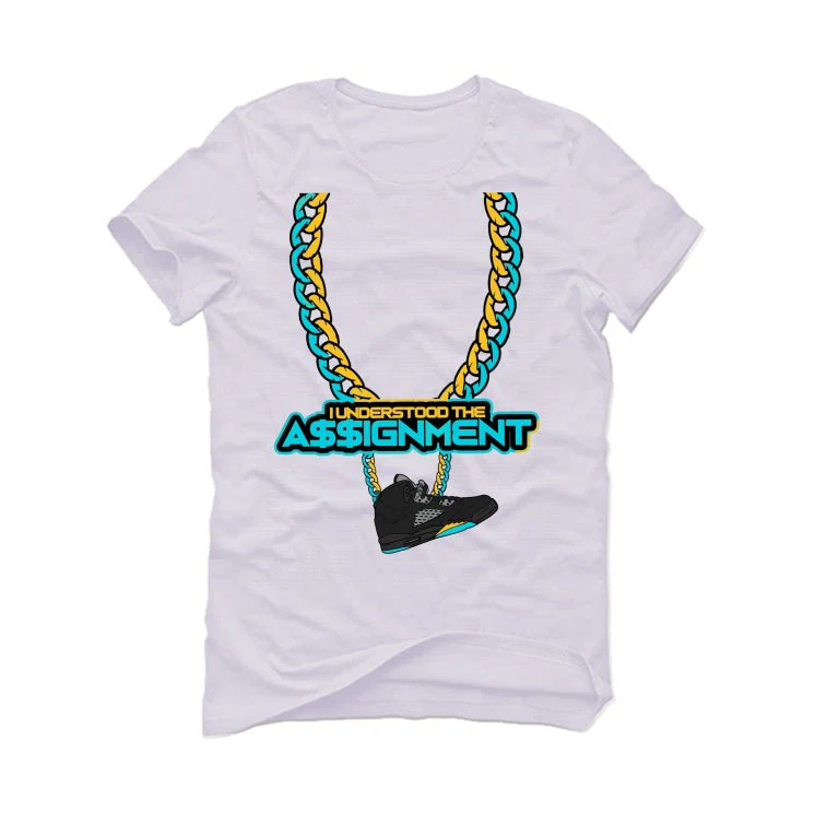 Air Jordan 5 Aqua - White T-Shirt (I UNDERSTOOD THE ASSIGNMENT) - Image 2