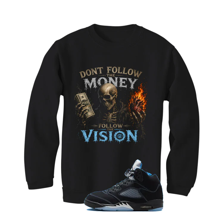 Air Jordan 5 Black/University Blue Matching T-Shirt Black T-Shirt (Dont follow the money)| illcurrency - Image 4