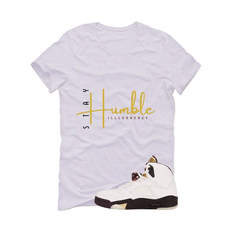 Air Jordan 5 Earth/Metallic Gold White T-Shirt (Stay Humble)| illcurrency - Image 2