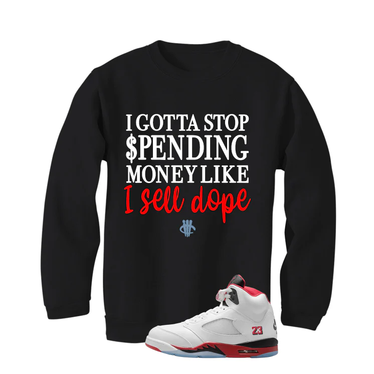 Air Jordan 5 Fire Red Black Tongue Black T-Shirt (Gotta Stop Spending Money)| illcurrency - Image 4
