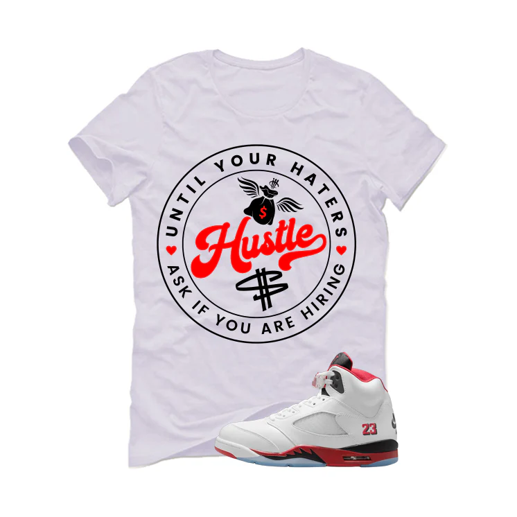 Air Jordan 5 Fire Red Black Tongue White T-Shirt (Haters Catch Up)| illcurrency - Image 2