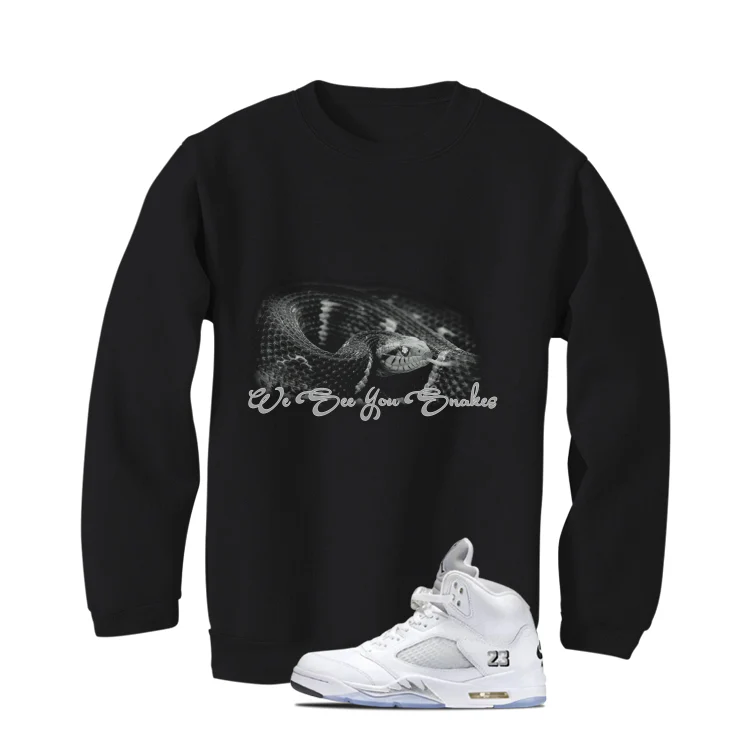Air Jordan 5 OG White Metallic Matching T-Shirt, Sweatshirts & Hoodies Black T-Shirt (We See You Snakes)| illcurrency - Image 4