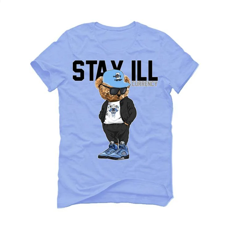 Air Jordan 5 “UNC” Carolina Blue T-Shirt (Stay ill Bear) - Image 2