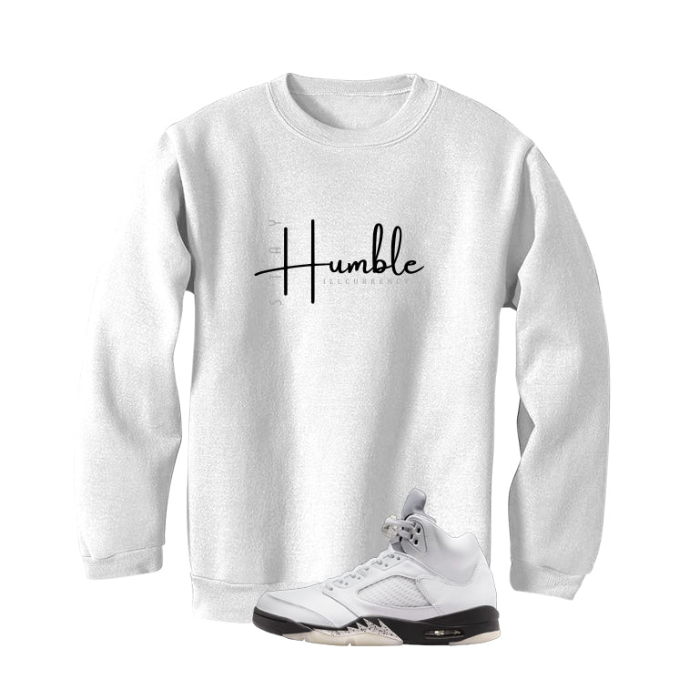 Air Jordan 5 White Black White T-Shirt (Stay Humble)| illcurrency - Image 4